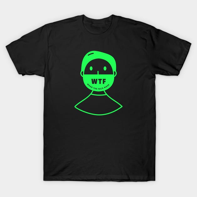 Funny Please Wear the Mask T-Shirt by technicolorable